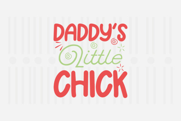 Daddy's Little Chick Easter SVG for Crafts and Graphics