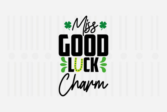 Miss Good Luck Charm SVG for Crafts and Graphics